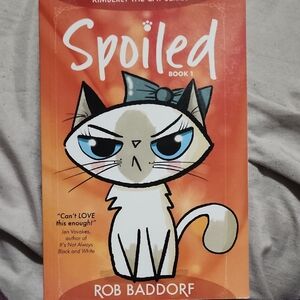 Spoiled Book 1 by Rob Baddorf - Orange Cover